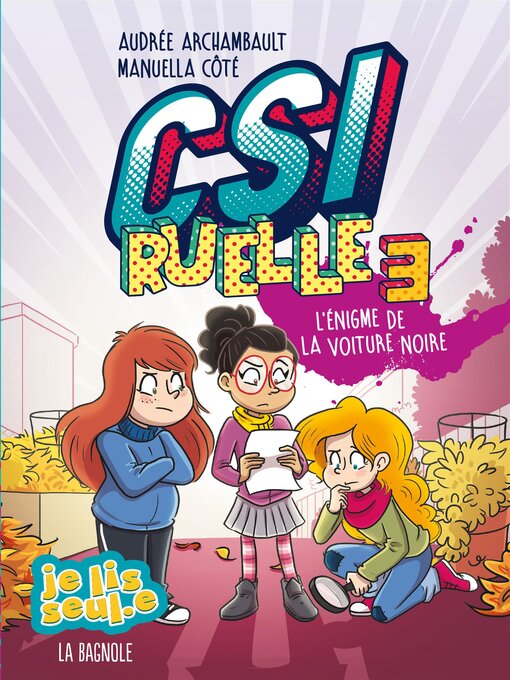 Title details for CSI Ruelle 3 by Audrée Archambault - Available